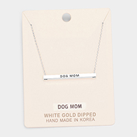 'Dog Mom' Horizontal Metal Bar Pendant Necklace